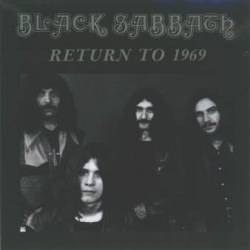 Black Sabbath : Return to 1969